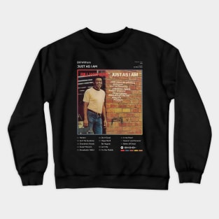 Bill Withers - Just As I Am Tracklist Album Crewneck Sweatshirt